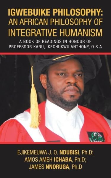 Cover for Ejikemeuwa J O Ndubisi Ph D · Igwebuike Philosophy (Paperback Bog) (2019)