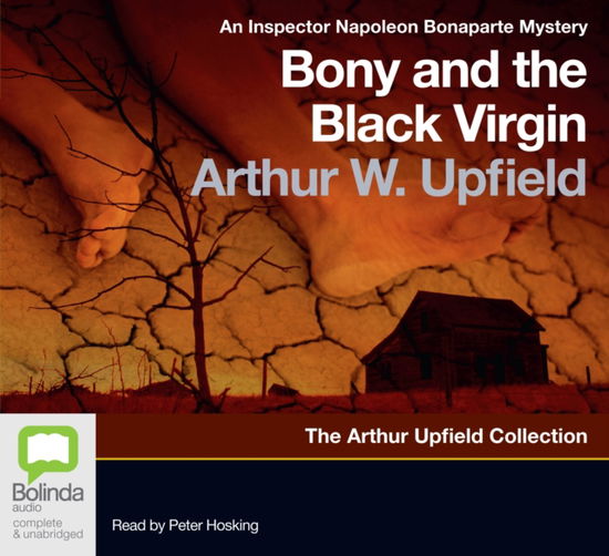 Cover for Arthur W. Upfield · Bony and the Black Virgin - An Inspector Napoleon Bonaparte Mystery (Audiobook (CD)) [Unabridged edition] (2010)