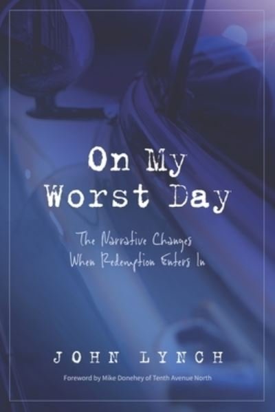 Cover for John Lynch · On My Worst Day (Paperback Bog) (2020)
