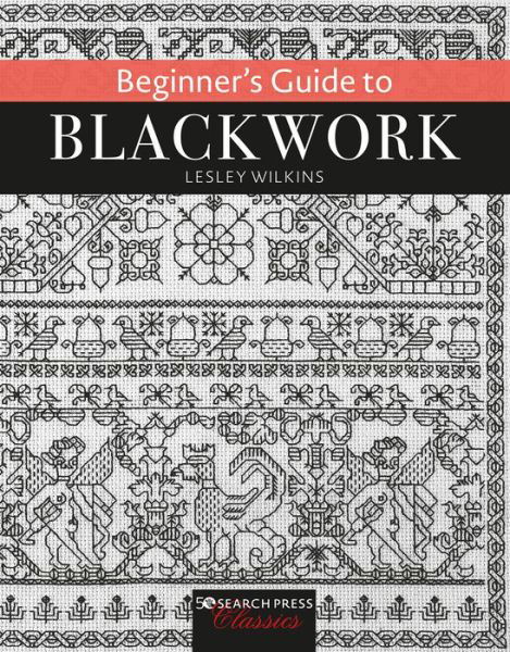 Cover for Lesley Wilkins · Beginner's Guide to Blackwork - Search Press Classics (Paperback Bog) (2020)