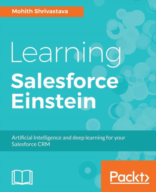 Cover for Mohith Shrivastava · Learning Salesforce Einstein (Pocketbok) (2017)