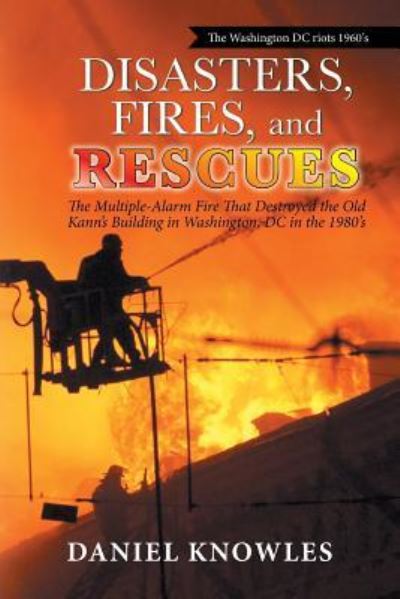 Cover for Daniel Knowles · Disasters, Fires, and Rescues (Taschenbuch) (2019)