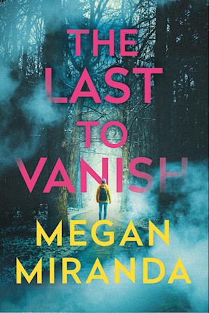 Cover for Megan Miranda · The Last to Vanish (Paperback Book) (2023)