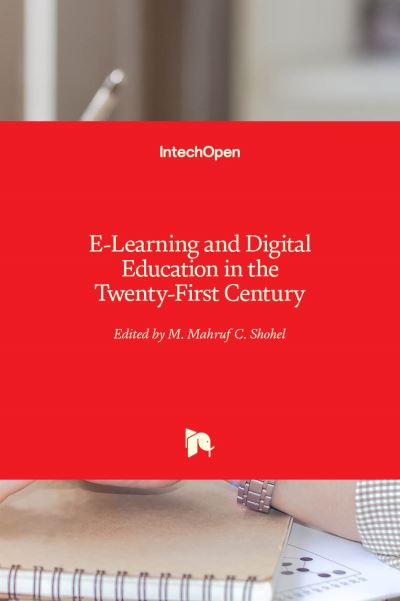 Cover for M. Mahruf C. Shohel · E-Learning and Digital Education in the Twenty-First Century (Hardcover Book) (2022)