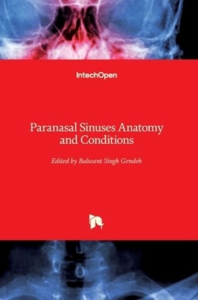 Cover for Balwant Singh Gendeh · Paranasal Sinuses Anatomy and Conditions (Hardcover Book) (2022)