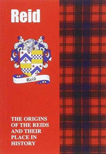 Cover for Murray Ogilvie · Reid: The Origins of the Clan Reid and Their Place in History - Scottish Clan Mini-Book (Paperback Book) (2008)