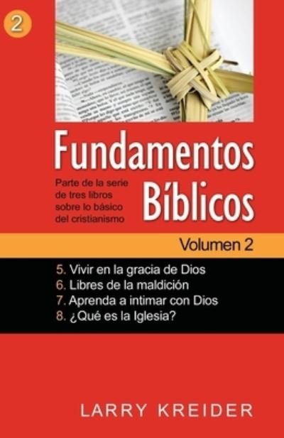 Cover for Larry Kreider · Fundamentos Biblicos Volumen 2 (Paperback Book) (2019)
