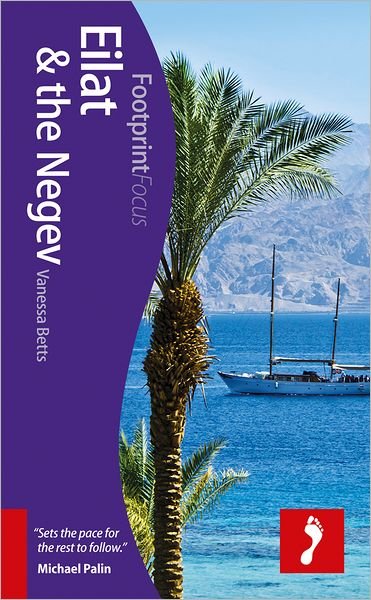 Cover for Footprint · Eilat &amp; the Negev*, Footprint Focus (1st ed. Oct. 12) (Book) (2012)