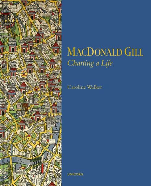 Cover for Caroline Walker · MacDonald Gill: Charting a Life (Hardcover Book) (2020)