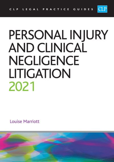 Cover for Marriott · Personal Injury and Clinical Negligence Litigation 2021: Legal Practice Course Guides (LPC) (Paperback Book) (2021)