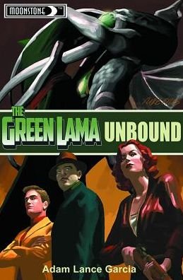 Cover for Garcia · Green Lama: Unbound Prose Novel (Taschenbuch) (2015)