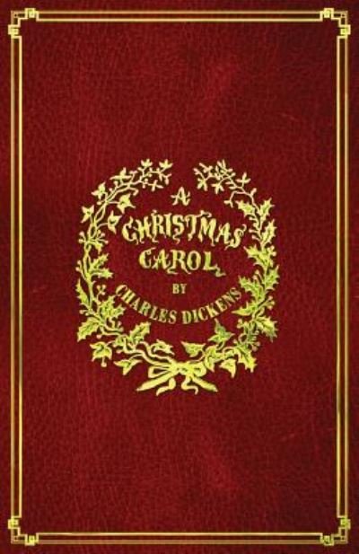 Cover for Dickens · A Christmas Carol: With Original Illustrations (Paperback Book) (2016)