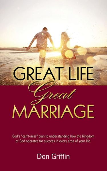 Cover for Donald Griffin · Great Life, Great Marriage (Paperback Book) (2015)