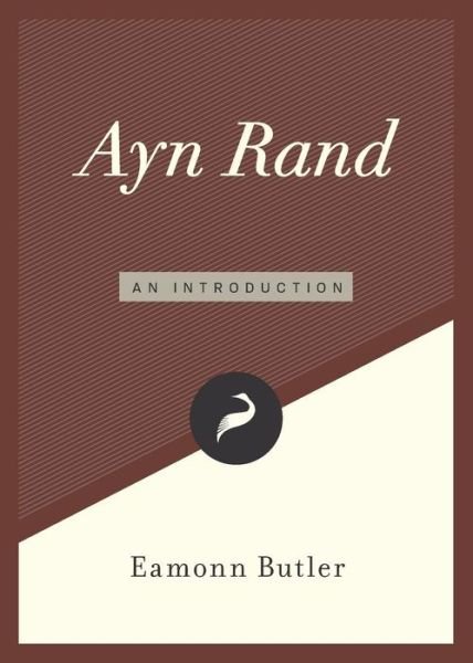 Cover for Eamonn Butler · Ayn Rand An Introduction (Taschenbuch) (2018)