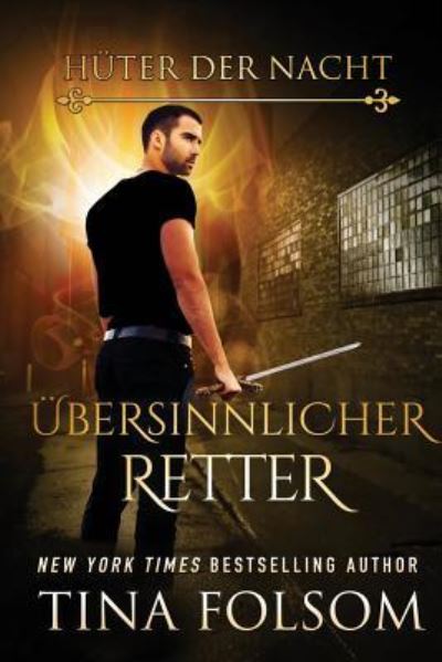 Cover for Tina Folsom · UEbersinnlicher Retter (Paperback Book) (2019)