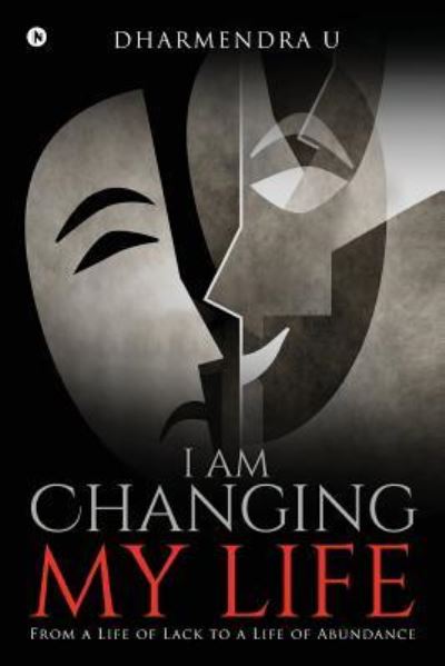 Cover for Dharmendra U · I Am Changing My Life (Paperback Book) (2017)