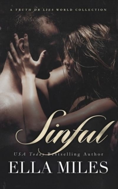 Cover for Ella Miles · Sinful (Hardcover Book) (2021)