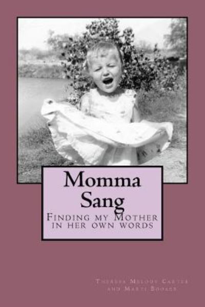 Cover for Marti Booker · Momma Sang (Paperback Book) (2017)