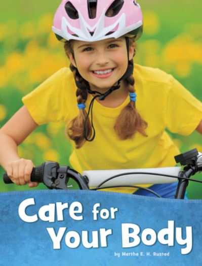 Cover for Martha E. H. Rustad · Care for Your Body (Hardcover Book) (2020)