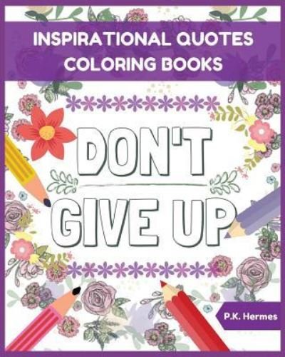 Cover for P K Hermes · Don't Give Up (Paperback Book) (2018)