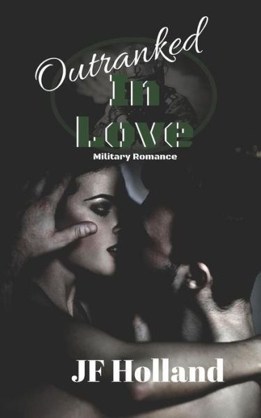 Cover for Jf Holland · Outranked in Love (Paperback Bog) (2018)