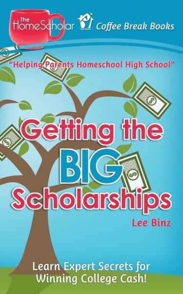 Cover for Lee Binz · Getting the Big Scholarships (Paperback Book) (2018)