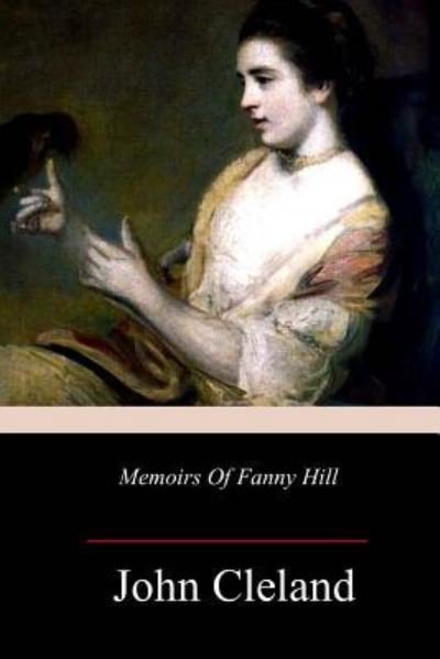 Cover for John Cleland · Memoirs Of Fanny Hill (Paperback Book) (2018)