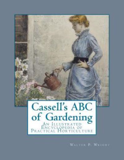 Cover for Walter P Wright · Cassell's ABC of Gardening (Paperback Book) (2018)