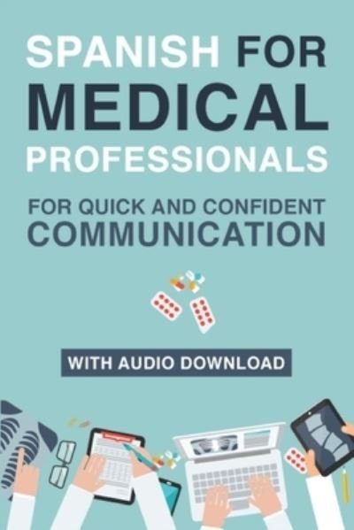 Cover for My Daily Spanish · Spanish for Medical Professionals (Paperback Book) (2018)