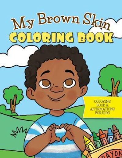 Cover for Thomishia Booker · My Brown Skin Coloring Book (Paperback Book) (2018)