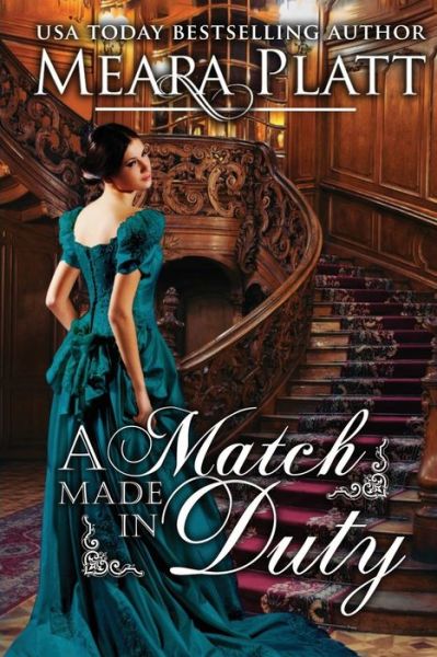 Cover for Meara Platt · A Match Made in Duty (Paperback Book) (2017)