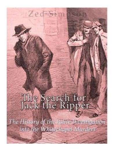 Cover for Zed Simpson · The Search for Jack the Ripper (Taschenbuch) (2018)