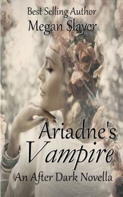 Cover for Megan Slayer · Ariadne's Vampire (Taschenbuch) (2018)