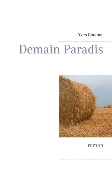 Cover for Yves Couraud · Demain Paradis (Paperback Book) (2018)