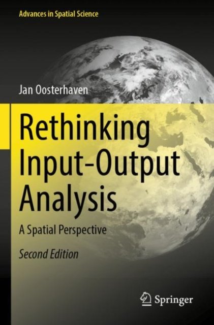 Cover for Jan Oosterhaven · Rethinking Input-Output Analysis: A Spatial Perspective - Advances in Spatial Science (Paperback Book) [2nd ed. 2022 edition] (2023)