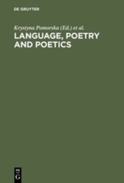 Cover for Pomorska, Krystyna, Comp · Language, Poetry and Poetics (Book) (1987)
