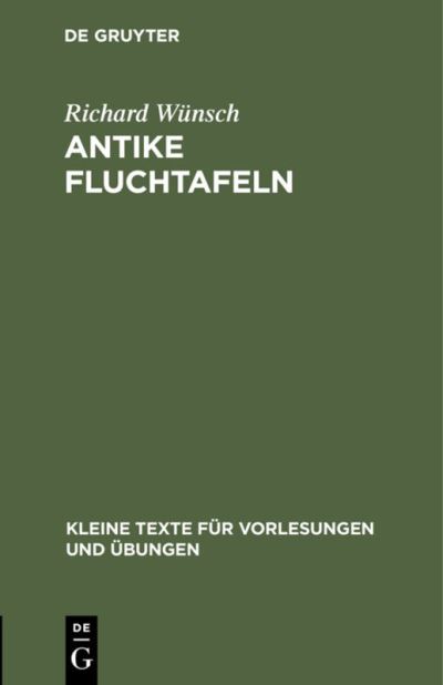 Cover for Richard Wünsch · Antike Fluchtafeln (Book) (1907)