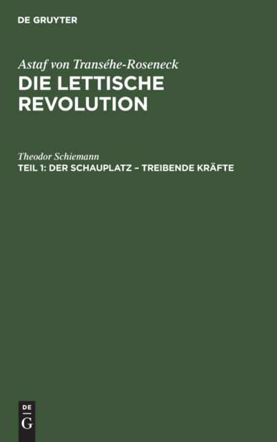 Cover for Theodor Schiemann · Der Schauplatz-treibende Krfte (Hardcover Book) (1908)