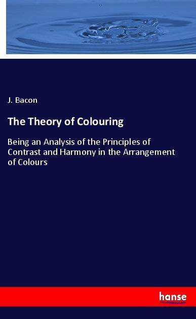 Cover for Bacon · The Theory of Colouring (Book)