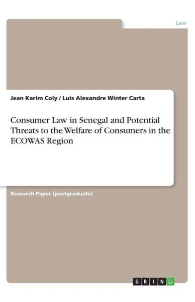 Consumer Law in Senegal and Potent - Coly - Books -  - 9783346194893 - 