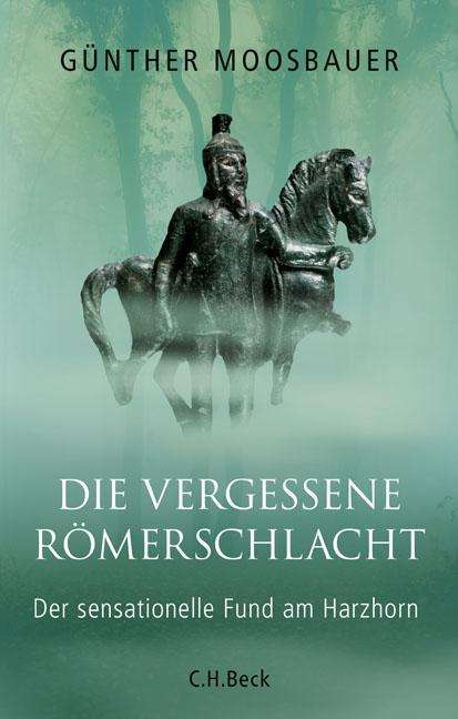 Cover for Moosbauer · Die vergessene Römerschlacht (Book)