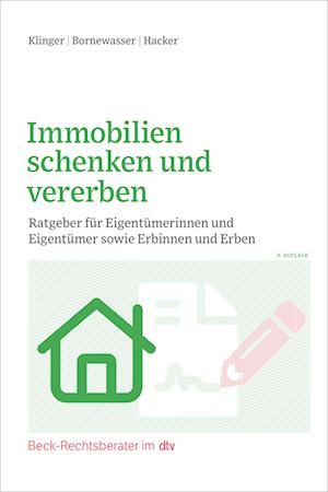 Bernhard F. Klinger · Immobilien schenken und vererben (Book) (2024)