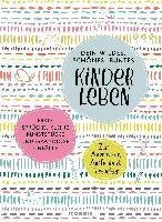 Cover for Doro Ottermann · Dein wildes, schönes, buntes Kinderleben (Pocketbok) (2022)