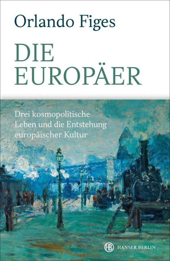 Cover for Figes · Die Europäer (Book)