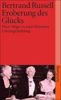 Suhrk.TB.0389 Russell.Eroberung.Glücks - Bertrand Russell - Livres -  - 9783518368893 - 