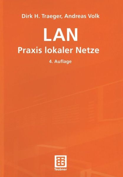 Cover for Dirk H Traeger · Lan Praxis Lokaler Netze (Paperback Book) (2002)