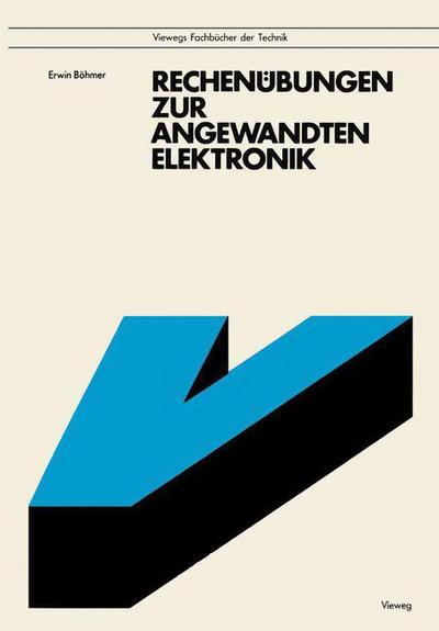 Cover for Erwin Bohmer · Rechenubungen Zur Angewandten Elektronik (Paperback Book) [4. Aufl. 1993 edition] (1993)