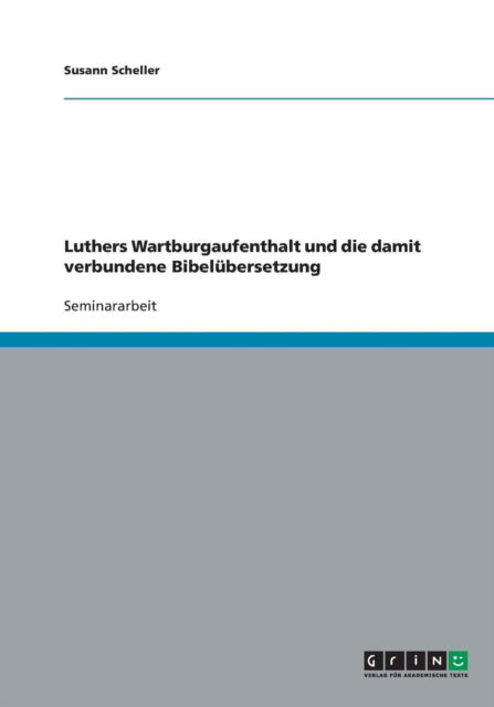 Cover for Scheller · Luthers Wartburgaufenthalt und (Book) [German edition] (2007)