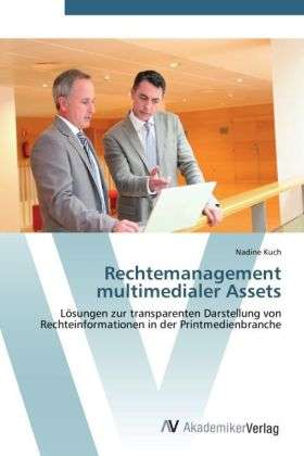 Cover for Kuch · Rechtemanagement multimedialer Ass (Book)