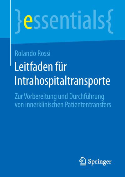 Cover for Rossi · Leitfaden für Intrahospitaltransp (Bok) (2016)
